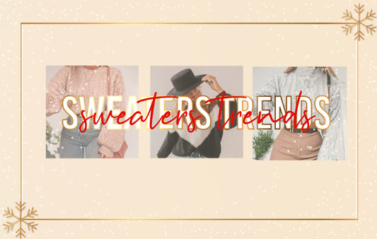 SWEATERS TRENDS