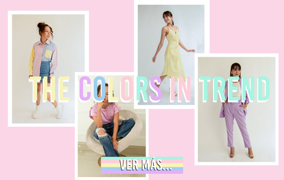 LA TENDENCIA DEL PASTEL DENTRO DE LA MODA