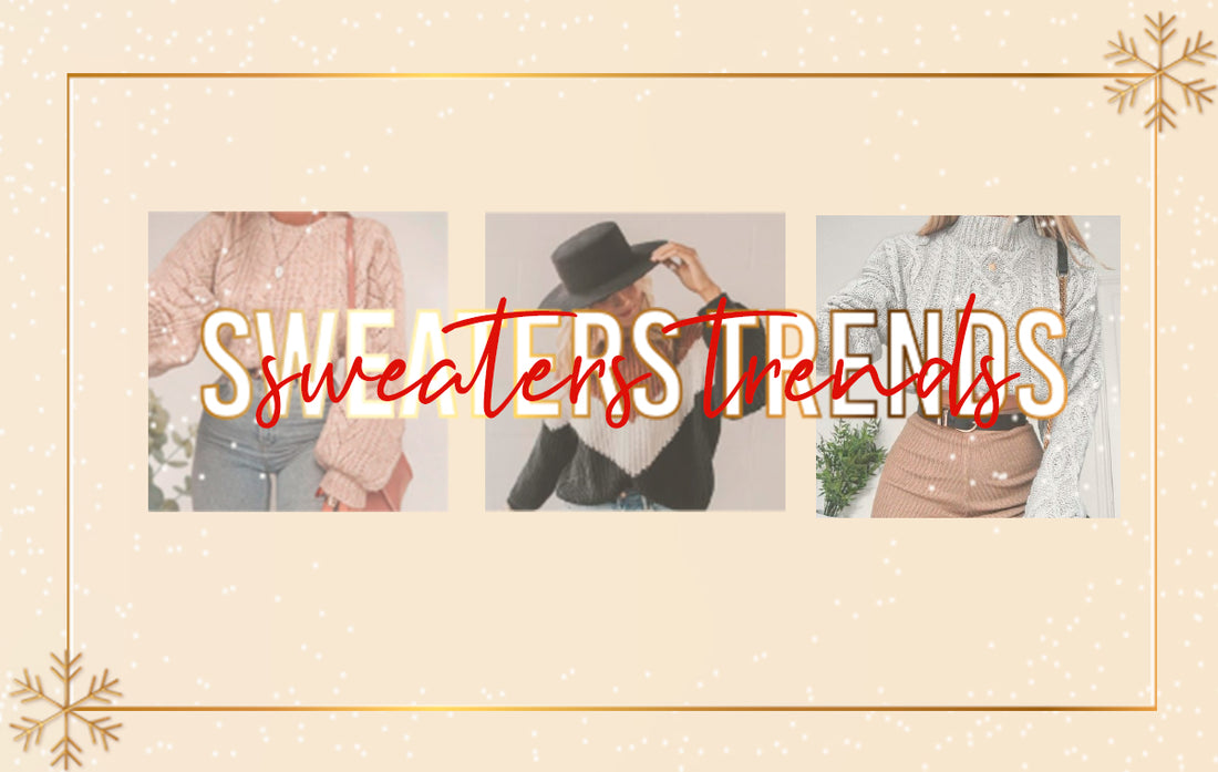 SWEATERS TRENDS